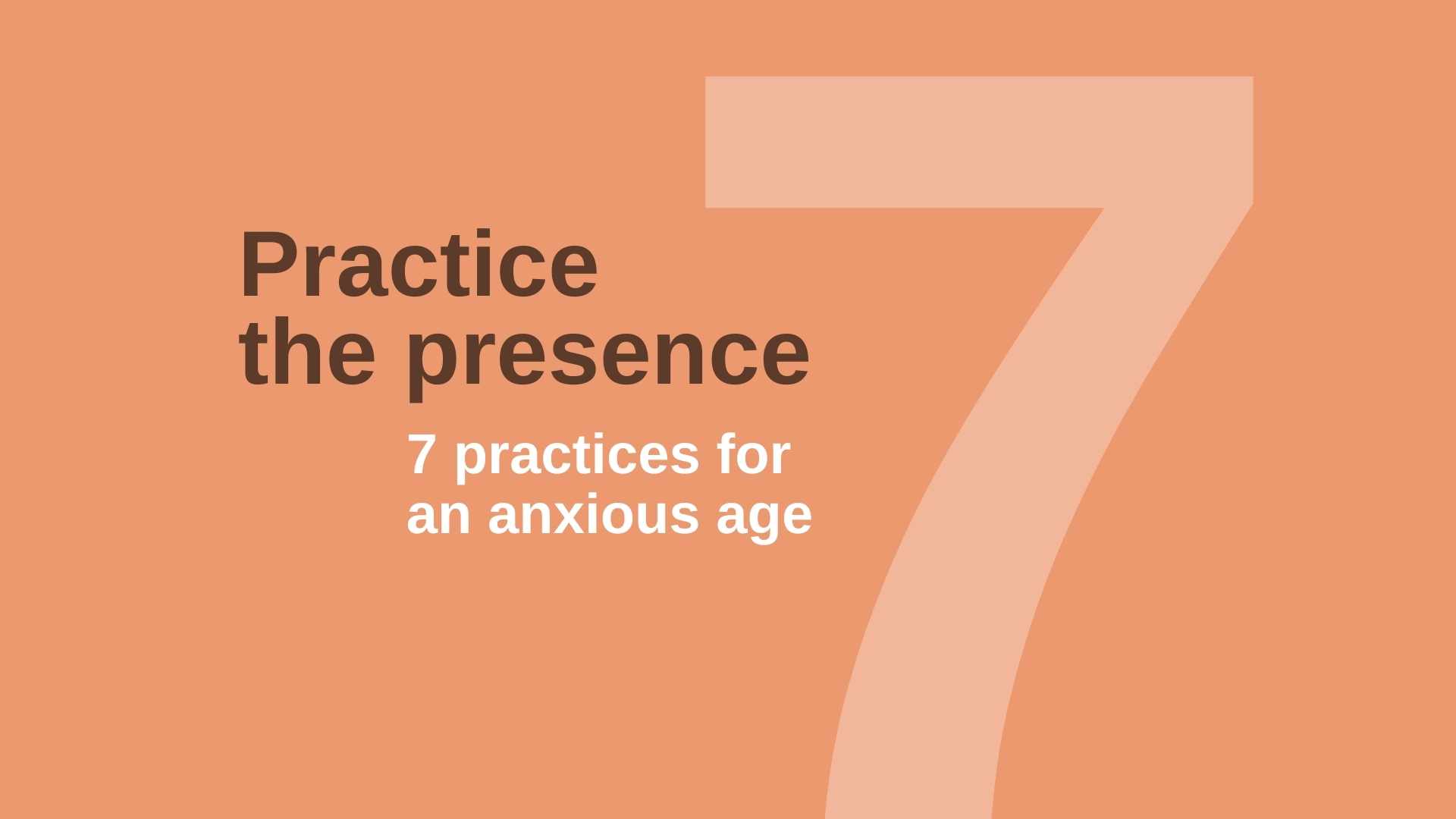 Practice the presence