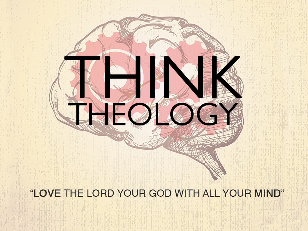 Think Theology graphics Think Theology graphics