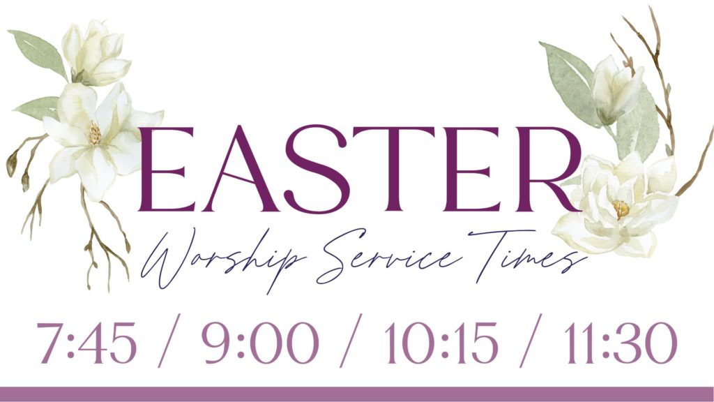 Easter Service Times